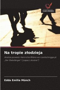 bokomslag Na tropie z¿odzieja