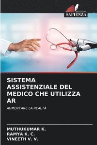 bokomslag Sistema Assistenziale del Medico Che Utilizza AR