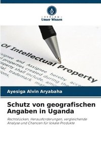 bokomslag Schutz von geografischen Angaben in Uganda