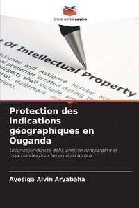 bokomslag Protection des indications géographiques en Ouganda