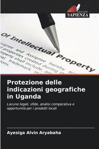 bokomslag Protezione delle indicazioni geografiche in Uganda