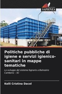 bokomslag Politiche pubbliche di igiene e servizi igienico-sanitari in mappe tematiche