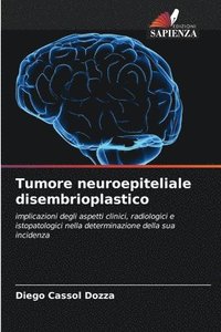 bokomslag Tumore neuroepiteliale disembrioplastico