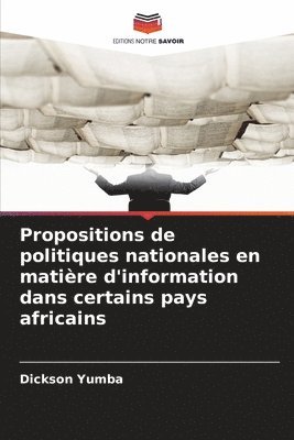 Propositions de politiques nationales en matière d'information dans certains pays africains