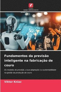 bokomslag Fundamentos da previsão inteligente na fabricação de couro