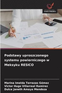 bokomslag Podstawy uproszczonego systemu powierniczego w Meksyku RESICO