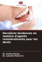 bokomslag Dernières tendances en matière d'agents reminéralisants pour les dents