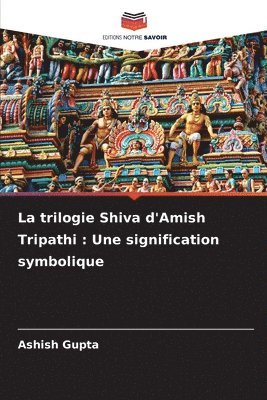 bokomslag trilogie Shiva d'Amish Tripathi