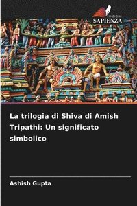 bokomslag trilogia di Shiva di Amish Tripathi