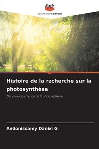 bokomslag Histoire de la recherche sur la photosynthèse