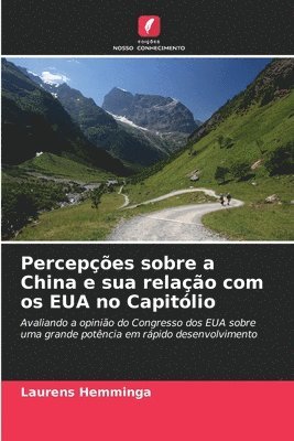 Laurens Hemminga - Percepções sobre a China e sua relação com os EUA no Capitólio, Häftad