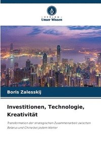 bokomslag Investitionen, Technologie, Kreativität