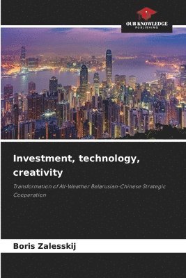 Investment, technology, creativity