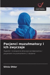bokomslag Pacjenci muzulma?scy i ich zwyczaje
