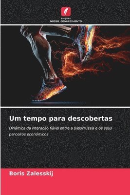 Boris Zalesskij - Um tempo para descobertas, Häftad