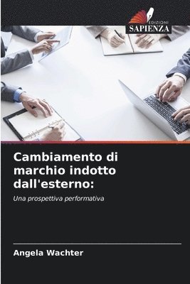 bokomslag Cambiamento di marchio indotto dall'esterno: