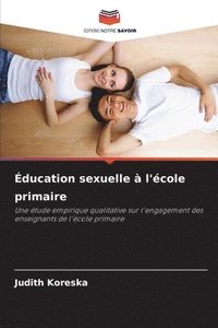 bokomslag Éducation sexuelle à l'école primaire