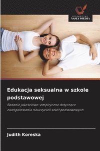 bokomslag Edukacja seksualna w szkole podstawowej
