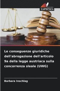 bokomslag conseguenze giuridiche dell'abrogazione dell'articolo 9a della legge austriaca sulla concorrenza sleale (UWG)