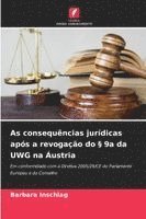 bokomslag As consequências jurídicas após a revogação do § 9a da UWG na Áustria