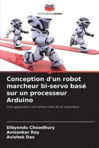 bokomslag Conception d'un robot marcheur bi-servo basé sur un processeur Arduino