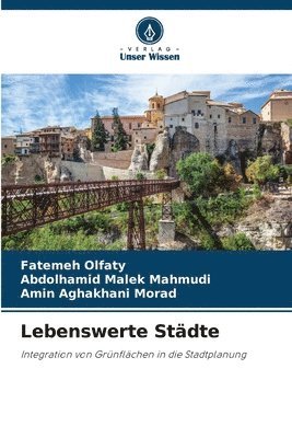 Fatemeh Olfaty, Abdolhamid Malek Mahmudi, Amin Aghakhani Morad - Lebenswerte Städte, Häftad