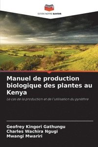 bokomslag Manuel de production biologique des plantes au Kenya