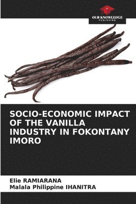 bokomslag Socio-Economic Impact of the Vanilla Industry in Fokontany Imoro