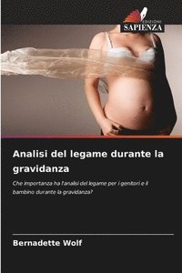 bokomslag Analisi del legame durante la gravidanza
