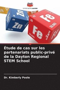 bokomslag Étude de cas sur les partenariats public-privé de la Dayton Regional STEM School