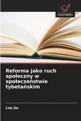 bokomslag Reforma jako ruch spoleczny w spolecze?stwie tybeta?skim