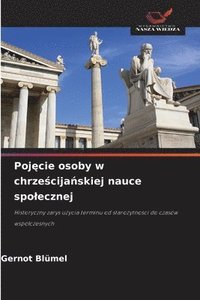 bokomslag Poj?cie osoby w chrze?cija?skiej nauce spolecznej