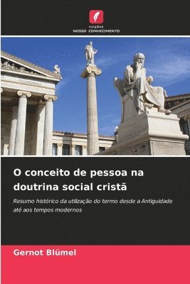 O conceito de pessoa na doutrina social cristã