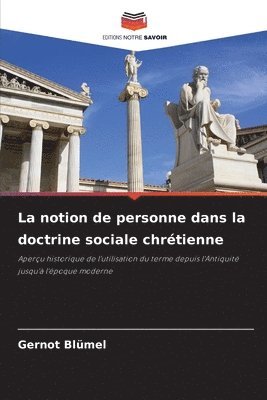 notion de personne dans la doctrine sociale chrétienne