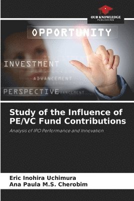 Study of the Influence of PE/VC Fund Contributions