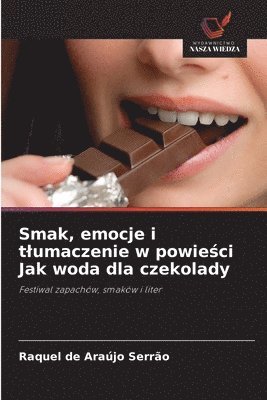 bokomslag Smak, emocje i tlumaczenie w powie?ci Jak woda dla czekolady