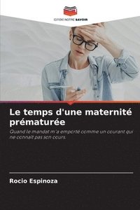 bokomslag temps d'une maternité prématurée