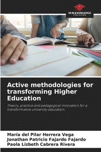 bokomslag Active methodologies for transforming Higher Education