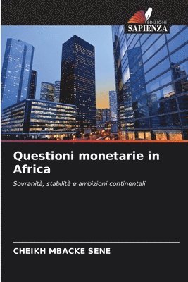 bokomslag Questioni monetarie in Africa