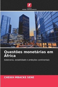 bokomslag Questões monetárias em África
