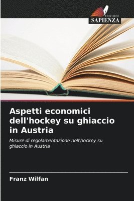 Aspetti economici dell'hockey su ghiaccio in Austria