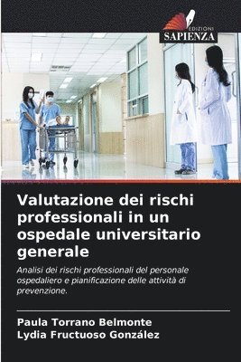 bokomslag Valutazione dei rischi professionali in un ospedale universitario generale