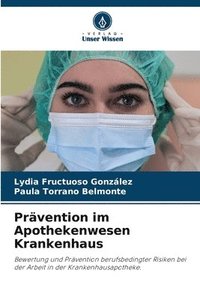 bokomslag Prävention im Apothekenwesen Krankenhaus