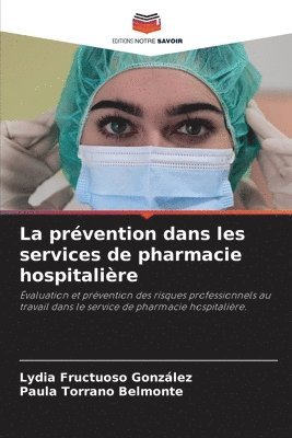 bokomslag La prévention dans les services de pharmacie hospitalière