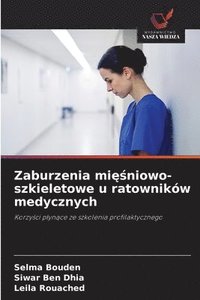 bokomslag Zaburzenia mi??niowo-szkieletowe u ratowników medycznych