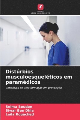 bokomslag Distúrbios musculoesqueléticos em paramédicos