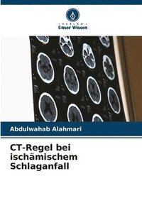 bokomslag CT-Regel bei ischämischem Schlaganfall