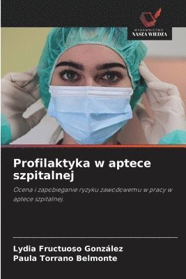 bokomslag Profilaktyka w aptece szpitalnej