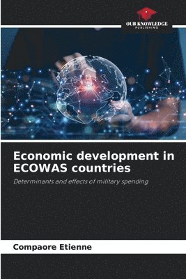 bokomslag Economic development in ECOWAS countries