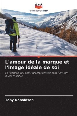 L'amour de la marque et l'image idéale de soi
